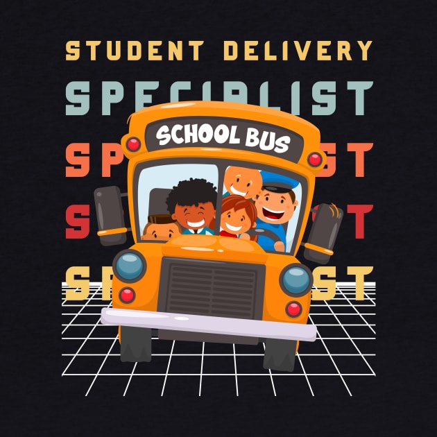 Student Delivery Specialist Colorful Design for School Bus Driver by Artypil